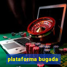 plataforma bugada